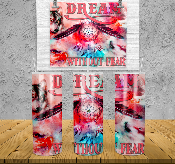 Dream Without Fear